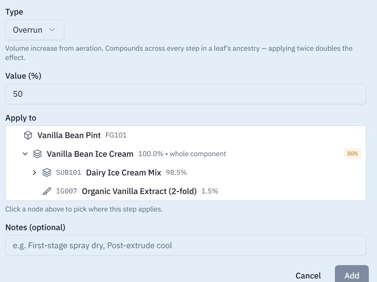 The processing steps on a vanilla bean pint, an 80% overrun on the ice cream, and the Add processing step dialog choosing a step type and where in the product's recipe tree it applies.